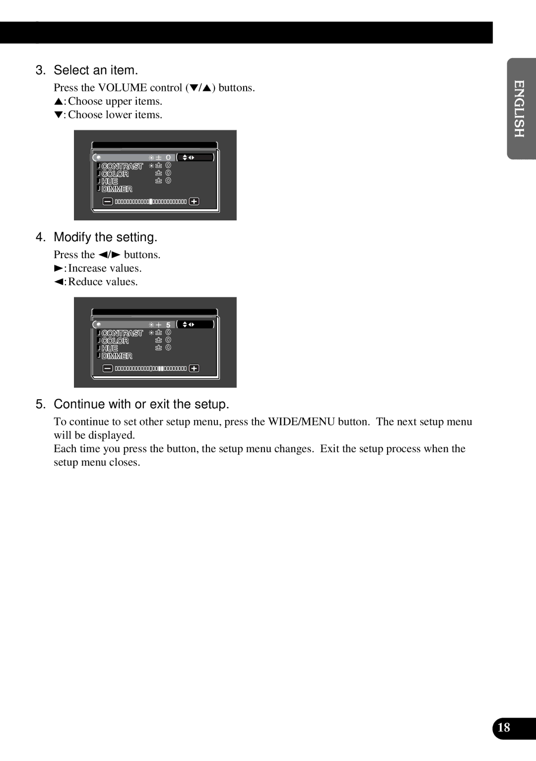 Pioneer AVD-W8000 owner manual Select an item, Modify the setting, Continue with or exit the setup 