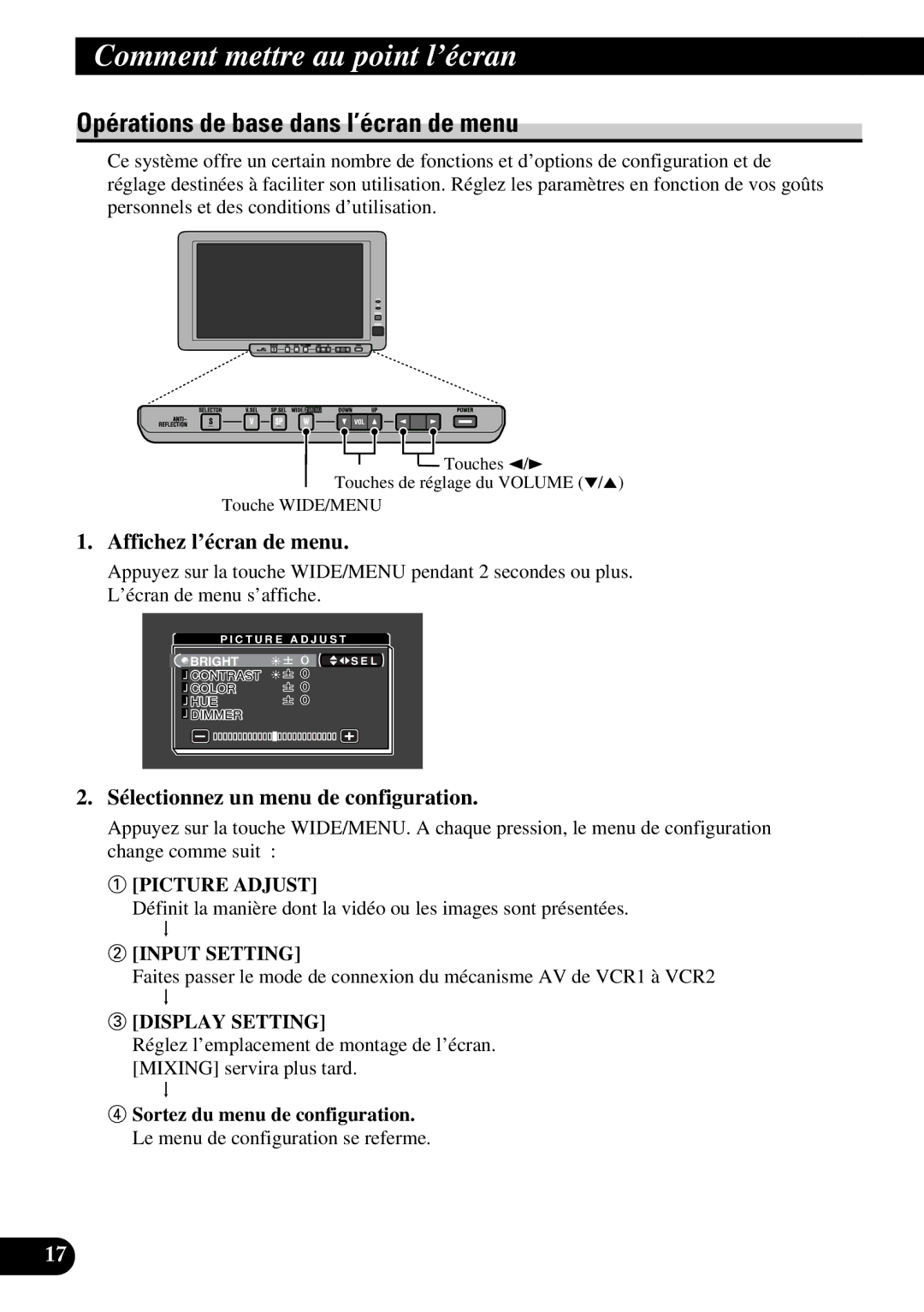 Pioneer AVD-W8000 Comment mettre au point l’écran, Opérations de base dans l’écran de menu, Affichez l’écran de menu 