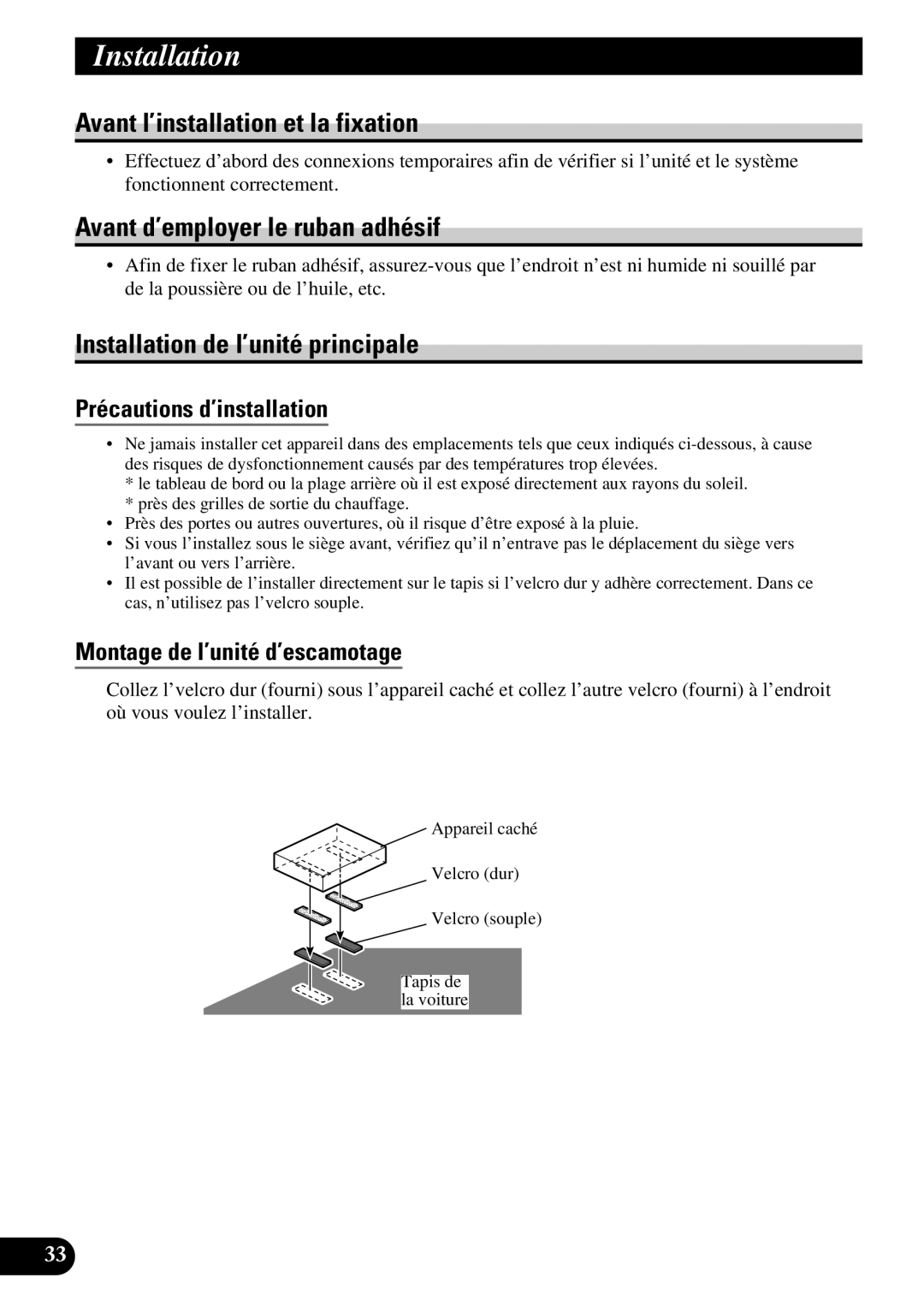 Pioneer AVD-W8000 owner manual Avant l’installation et la fixation, Avant d’employer le ruban adhésif 