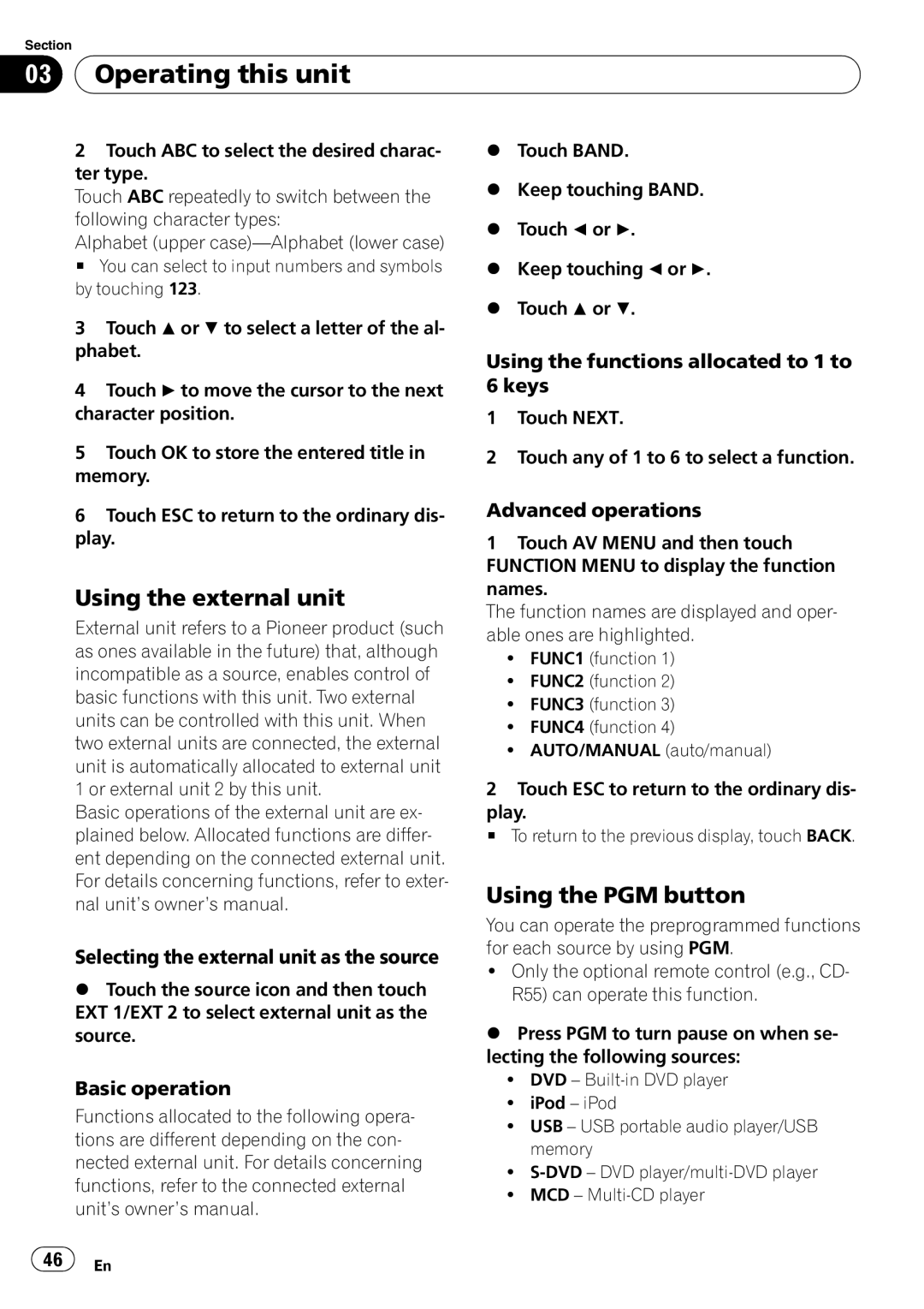 Pioneer AVH-P4000DVD operation manual Using the external unit, Using the PGM button 