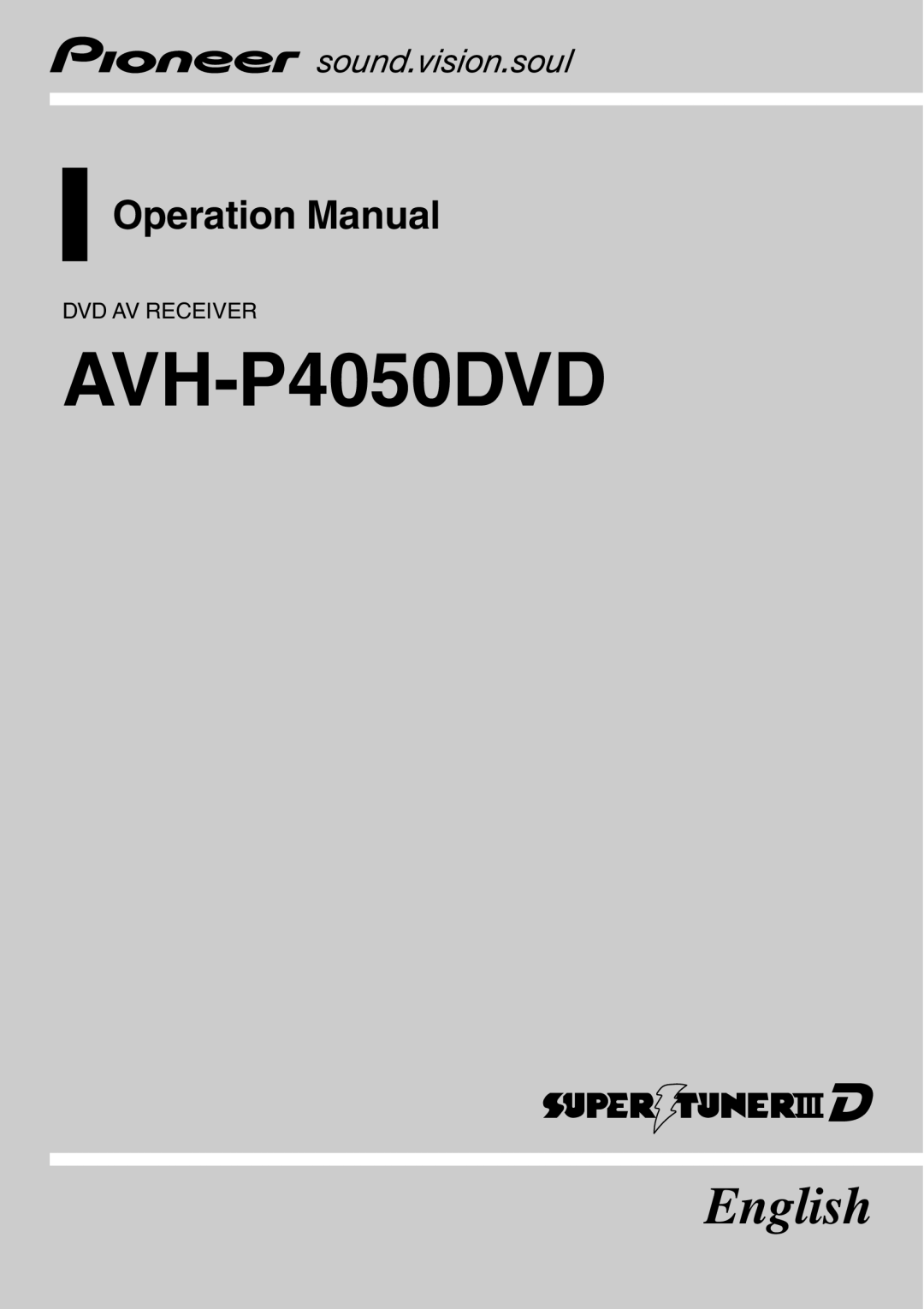 Pioneer AVH-P4050DVD operation manual Dvd Av Receiver, English, Operation Manual 