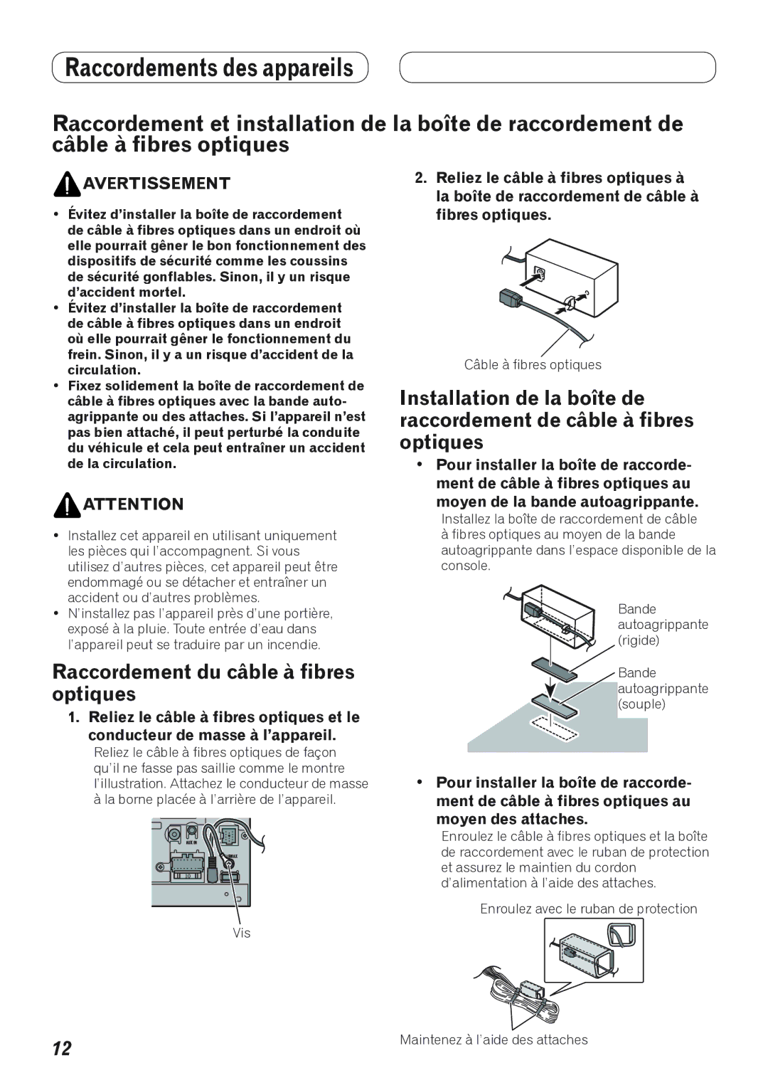 Pioneer AVH-P4100DVD installation manual Raccordement du câble à fibres optiques 