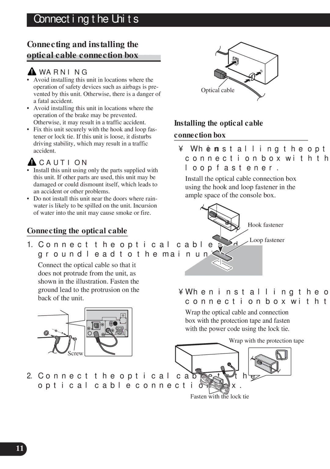 Pioneer AVH-P5100DVD installation manual Connecting and installing the optical cable connection box 