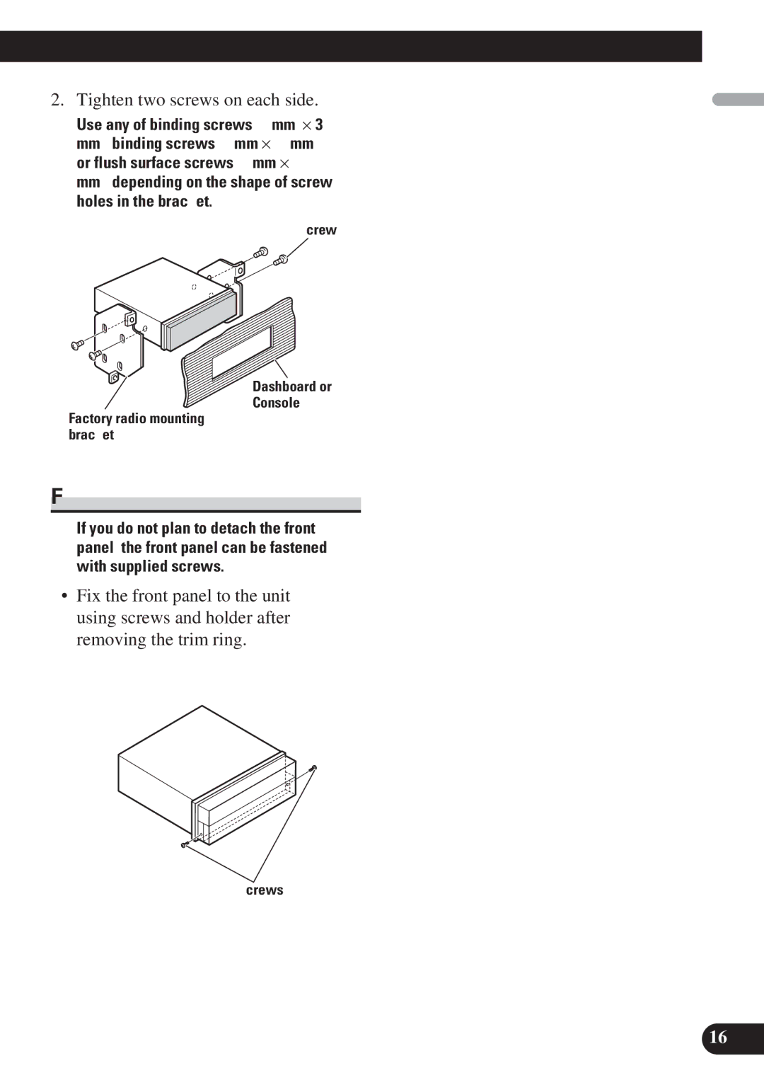 Pioneer AVH-P5100DVD installation manual Fastening the front panel, Tighten two screws on each side 