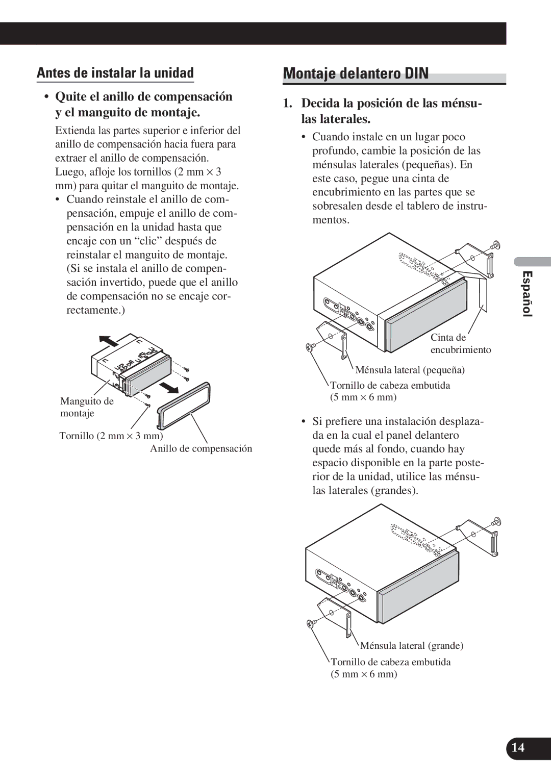 Pioneer AVH-P5100DVD installation manual Montaje delantero DIN, Quite el anillo de compensación y el manguito de montaje 