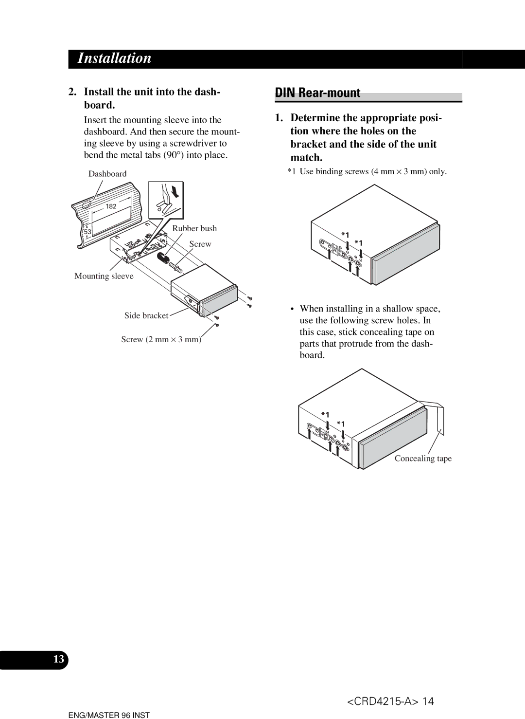 Pioneer AVH-P5950DVD installation manual DIN Rear-mount, Install the unit into the dash- board 