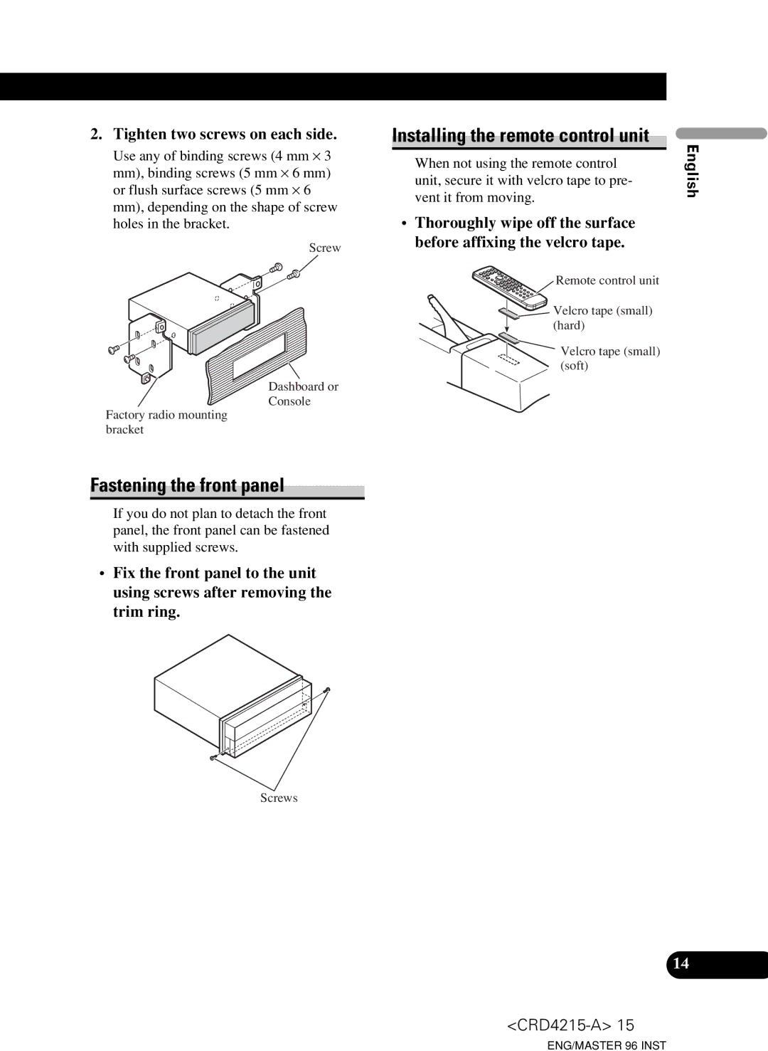 Pioneer AVH-P5950DVD installation manual Fastening the front panel, Installing the remote control unit 