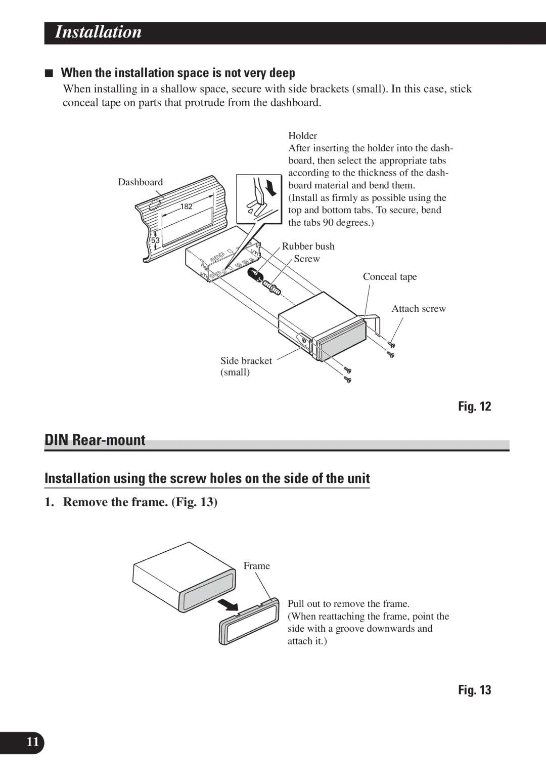 Pioneer AVH-P6400CD installation manual DIN Rear-mount, When the installation space is not very deep 