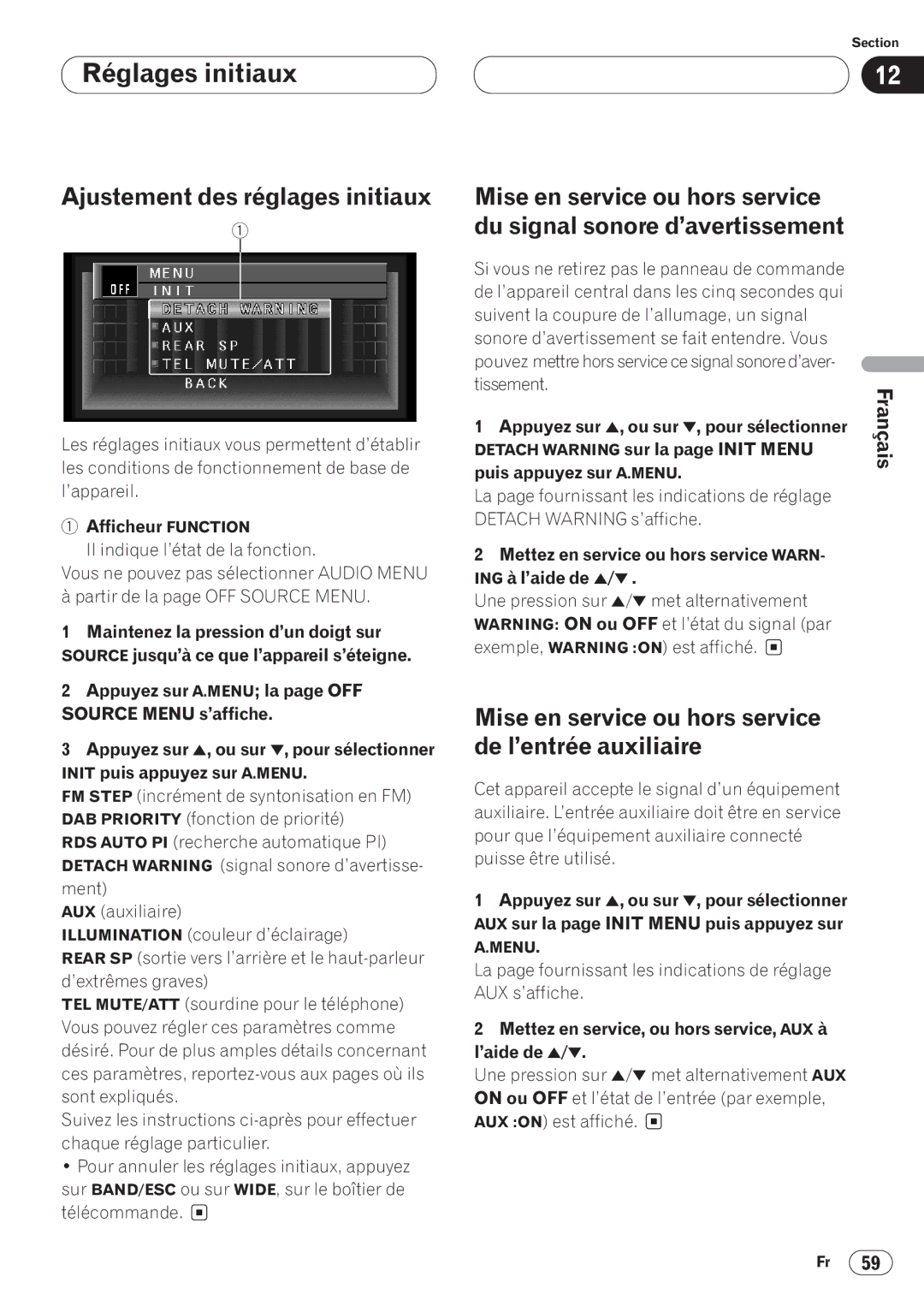 Pioneer AVH-P6400CD operation manual Réglages initiaux, Ajustement des réglages initiaux, Mise en service ou hors service 