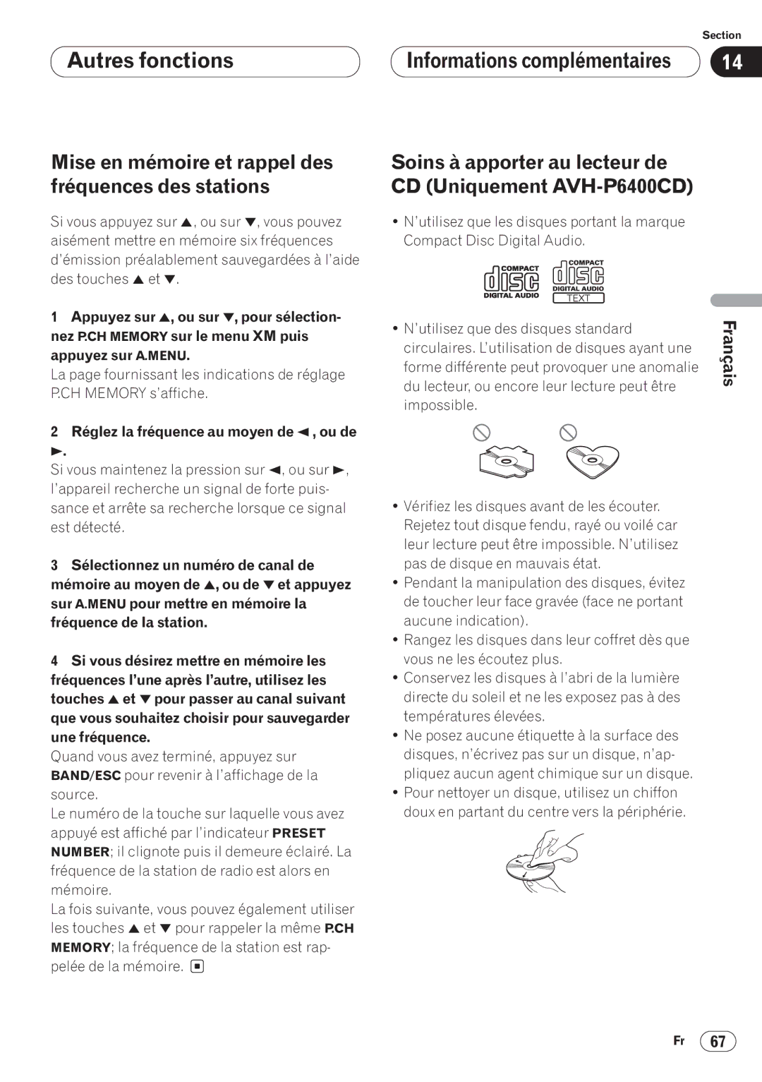 Pioneer AVH-P6400CD Mise en mémoire et rappel des fréquences des stations, ’utilisez que les disques portant la marque 