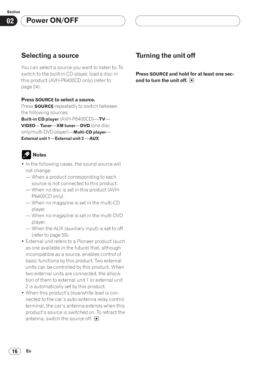 Pioneer AVH-P6400CD operation manual Selecting a source, Turning the unit off, Press Source to select a source 