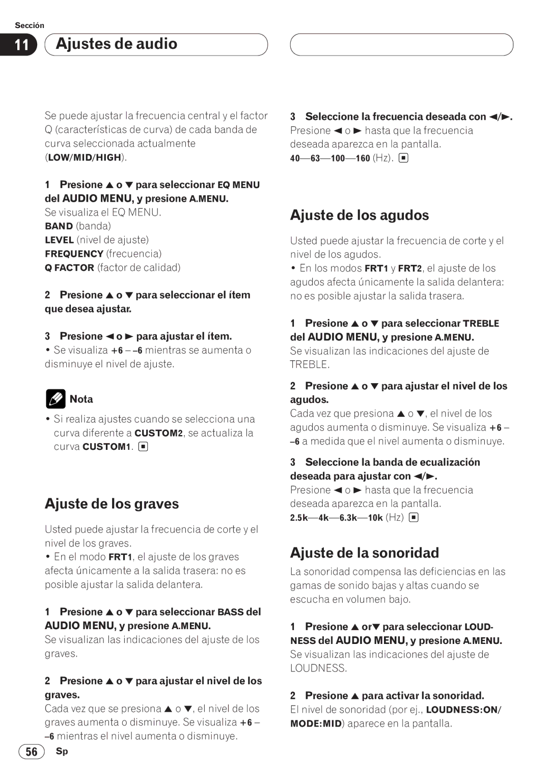 Pioneer AVH-P6400CD operation manual Ajuste de los graves, Ajuste de los agudos, Ajuste de la sonoridad 