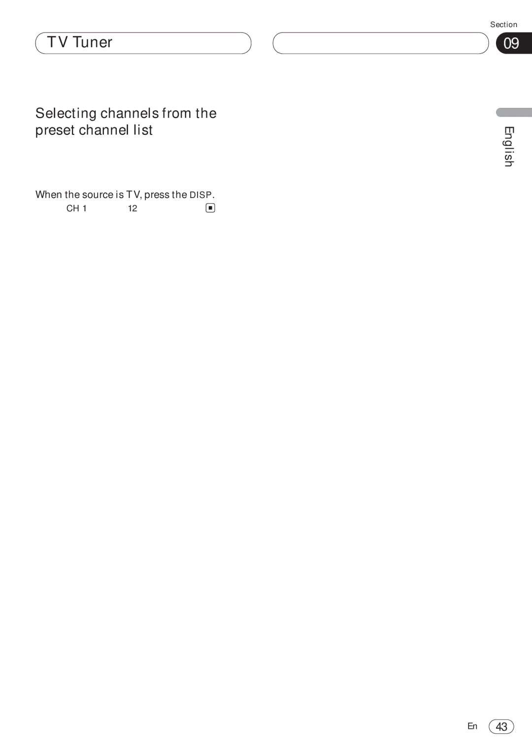 Pioneer AVH-P6400CD operation manual Selecting channels from the preset channel list, When the source is TV, press the Disp 