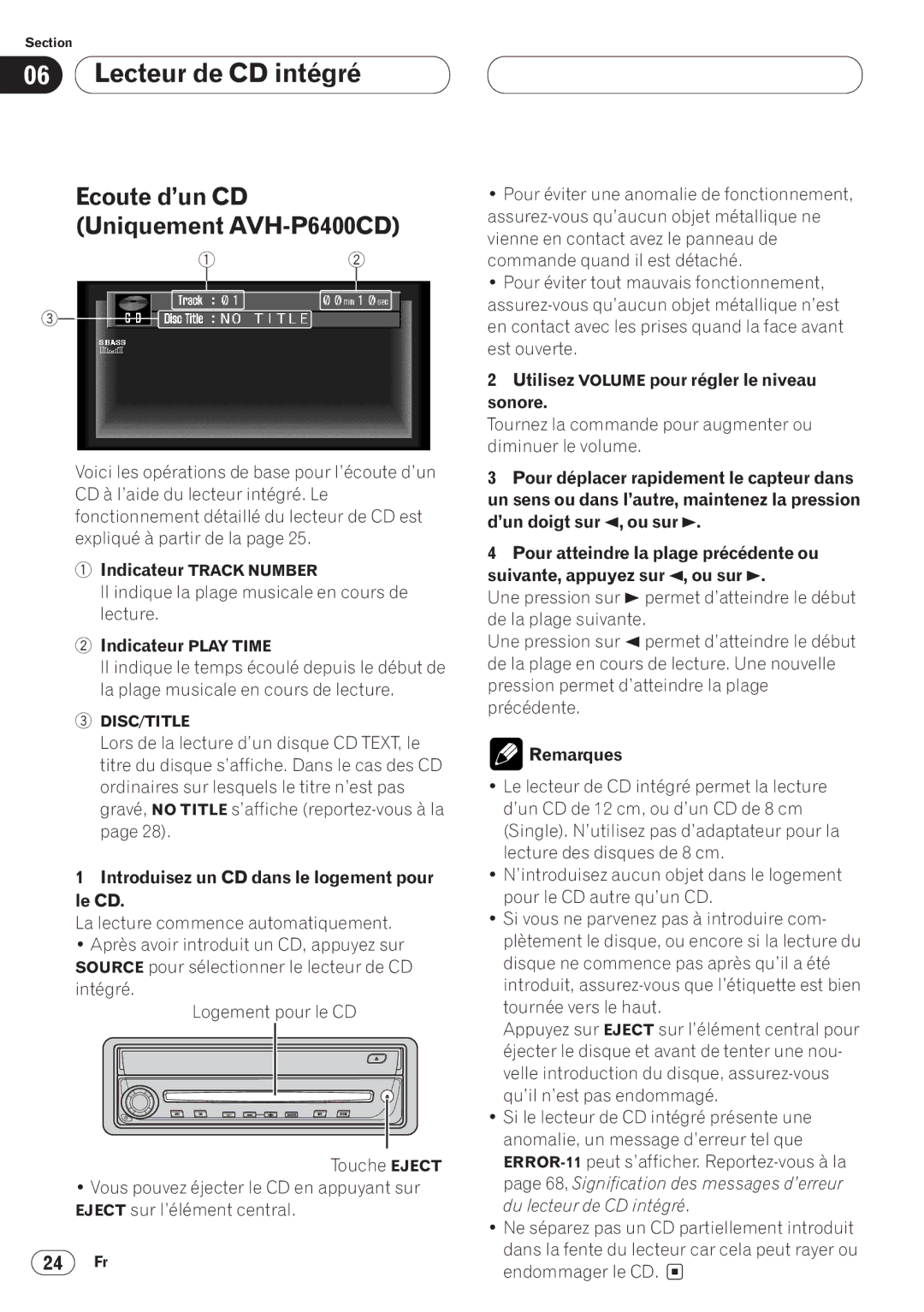 Pioneer Lecteur de CD intégré, Ecoute d’un CD Uniquement AVH-P6400CD, Il indique la plage musicale en cours de lecture 