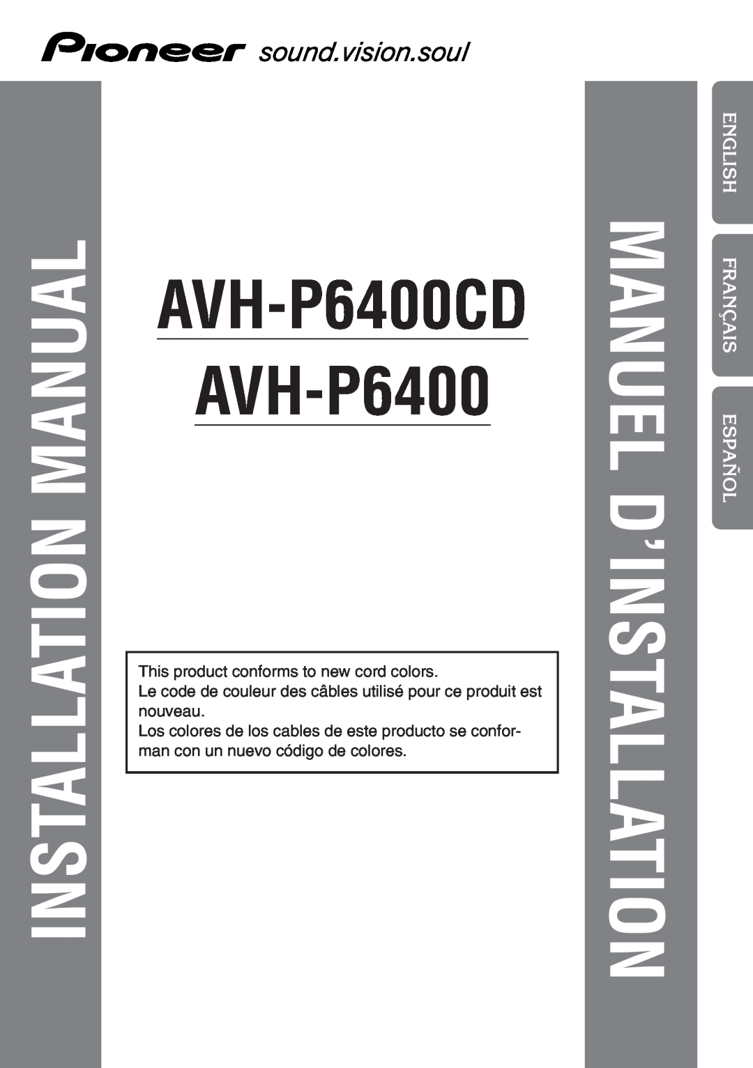 Pioneer AVH-P6400CD installation manual English, Français Españolitaliano Nederlands, Installation Manual 