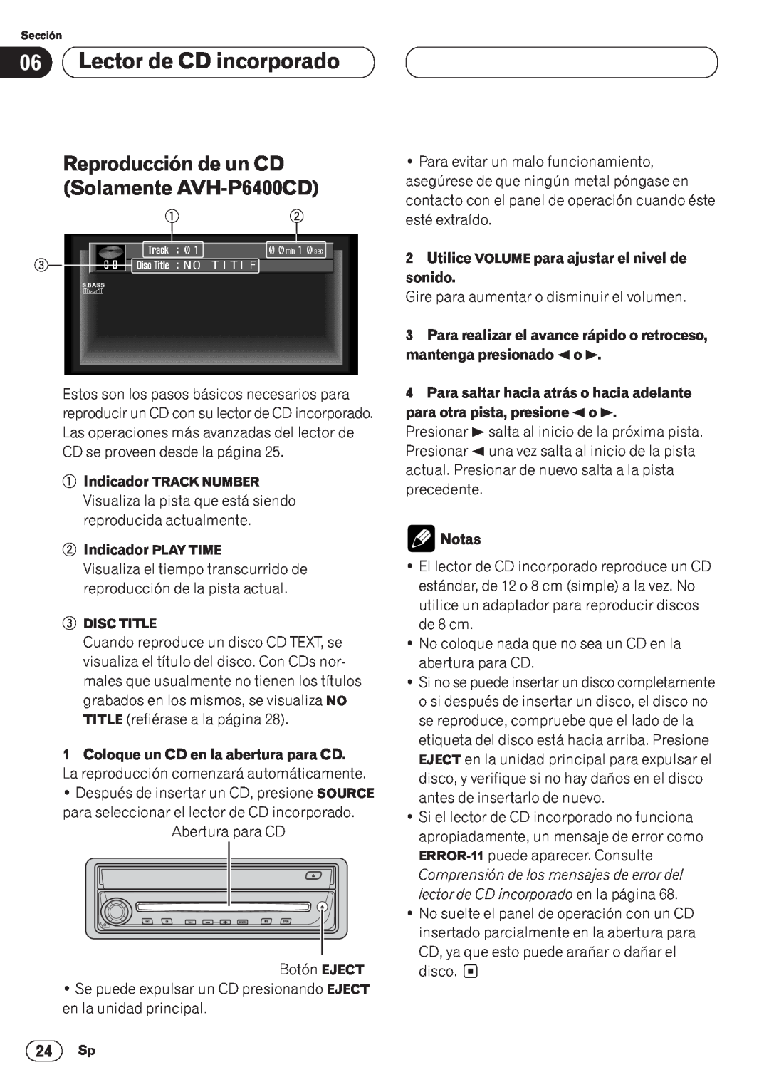 Pioneer Lector de CD incorporado, Reproducción de un CD Solamente AVH-P6400CD, Indicador PLAY TIME, Notas 