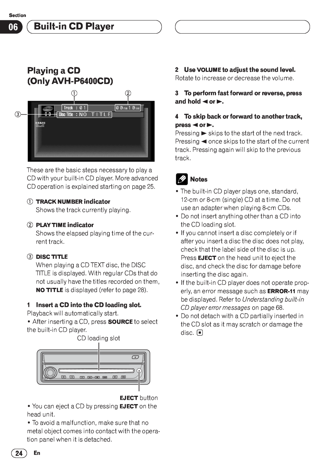 Pioneer Built-in CD Player, Playing a CD Only AVH-P6400CD, To perform fast forward or reverse, press and hold 2or 