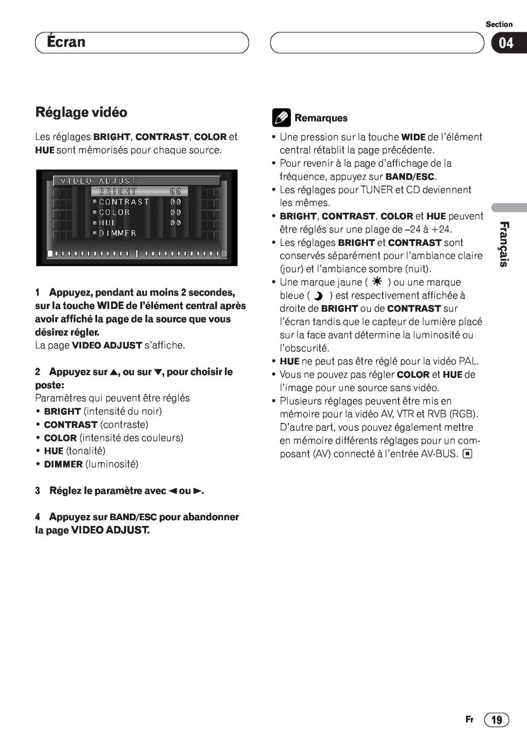 Pioneer AVH-P6400CD operation manual Écran, Réglage vidéo, English Français Deutsch Français Italiano Nederlands, Remarques 