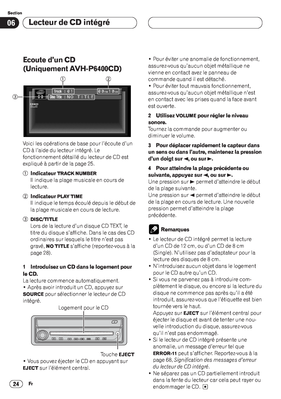 Pioneer operation manual Lecteur de CD intégré, Ecoute d’un CD Uniquement AVH-P6400CD, Indicateur PLAY TIME, Remarques 