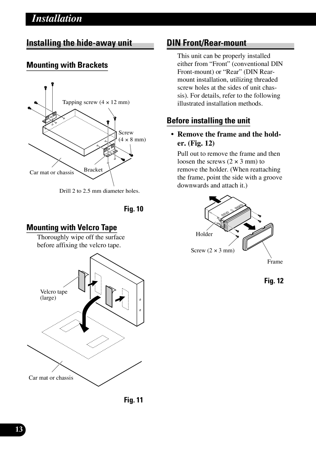 Pioneer AVH-P7550DVD installation manual Installing the hide-away unit, DIN Front/Rear-mount, Mounting with Brackets 