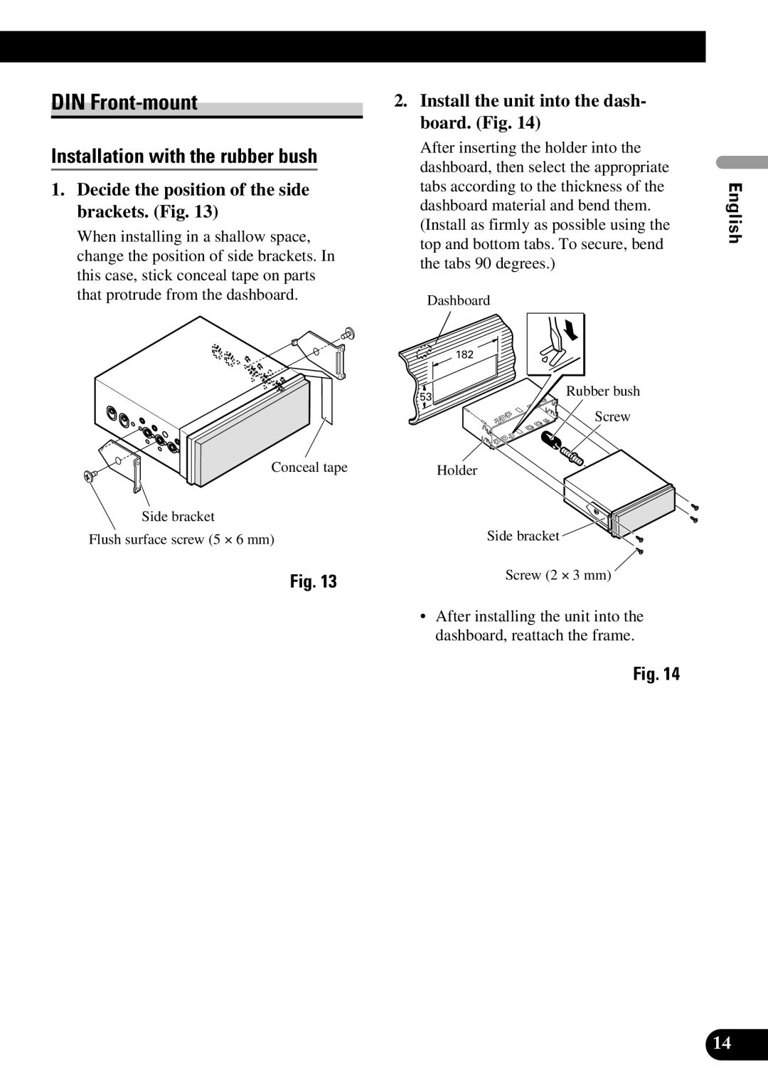 Pioneer AVH-P7550DVD installation manual DIN Front-mount, Installation with the rubber bush 