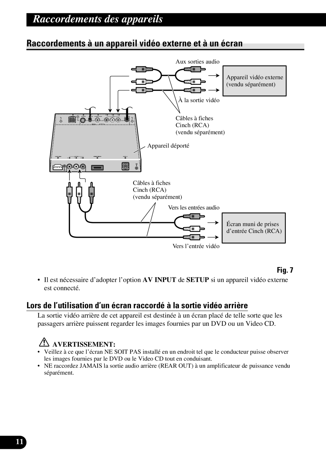 Pioneer AVH-P7600DVD installation manual Raccordements à un appareil vidéo externe et à un écran, Avertissement 