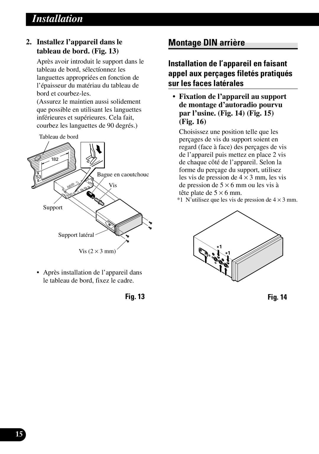 Pioneer AVH-P7600DVD installation manual Montage DIN arrière, Installez l’appareil dans le tableau de bord. Fig 