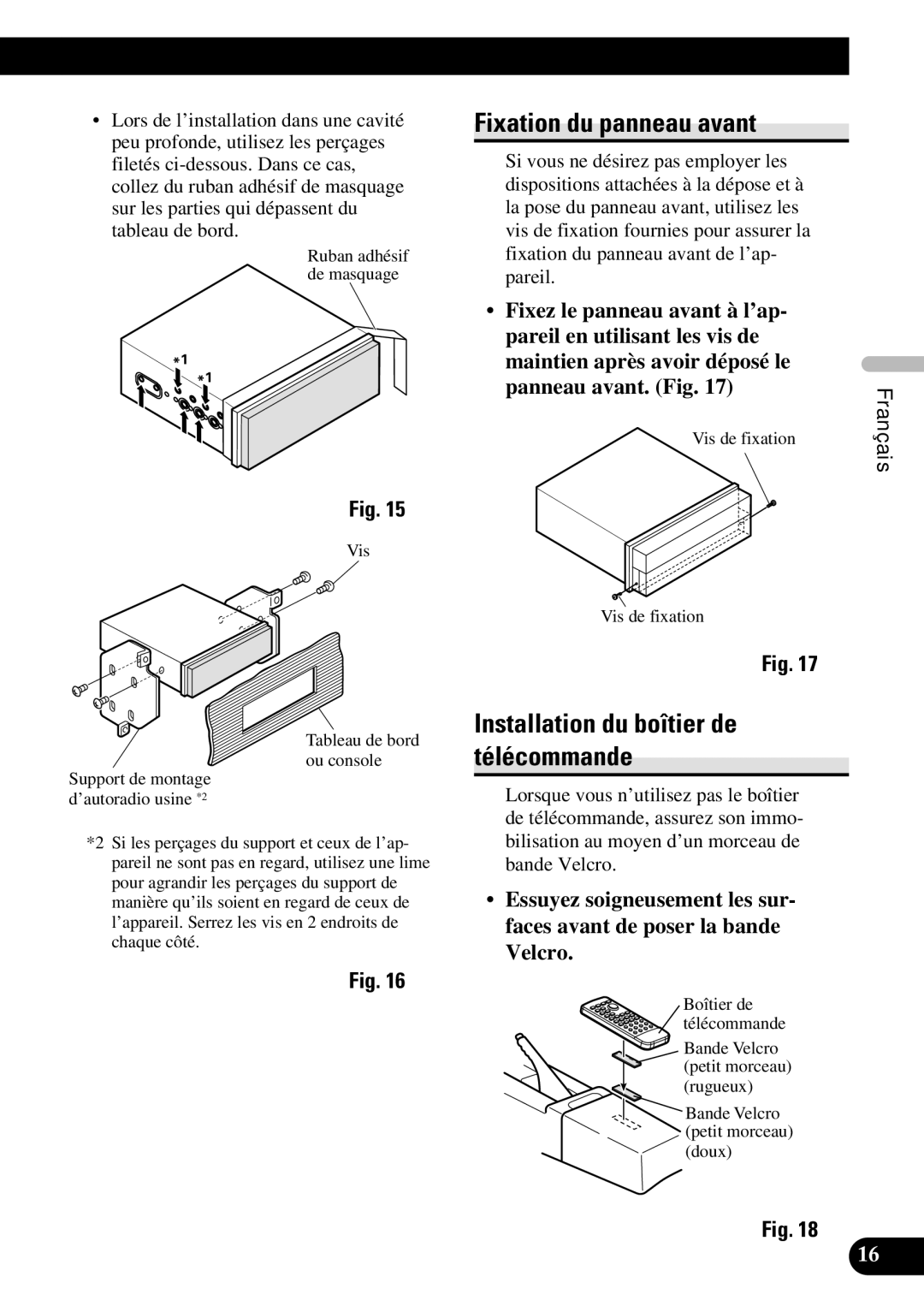 Pioneer AVH-P7600DVD installation manual Fixation du panneau avant, Installation du boîtier de télécommande 