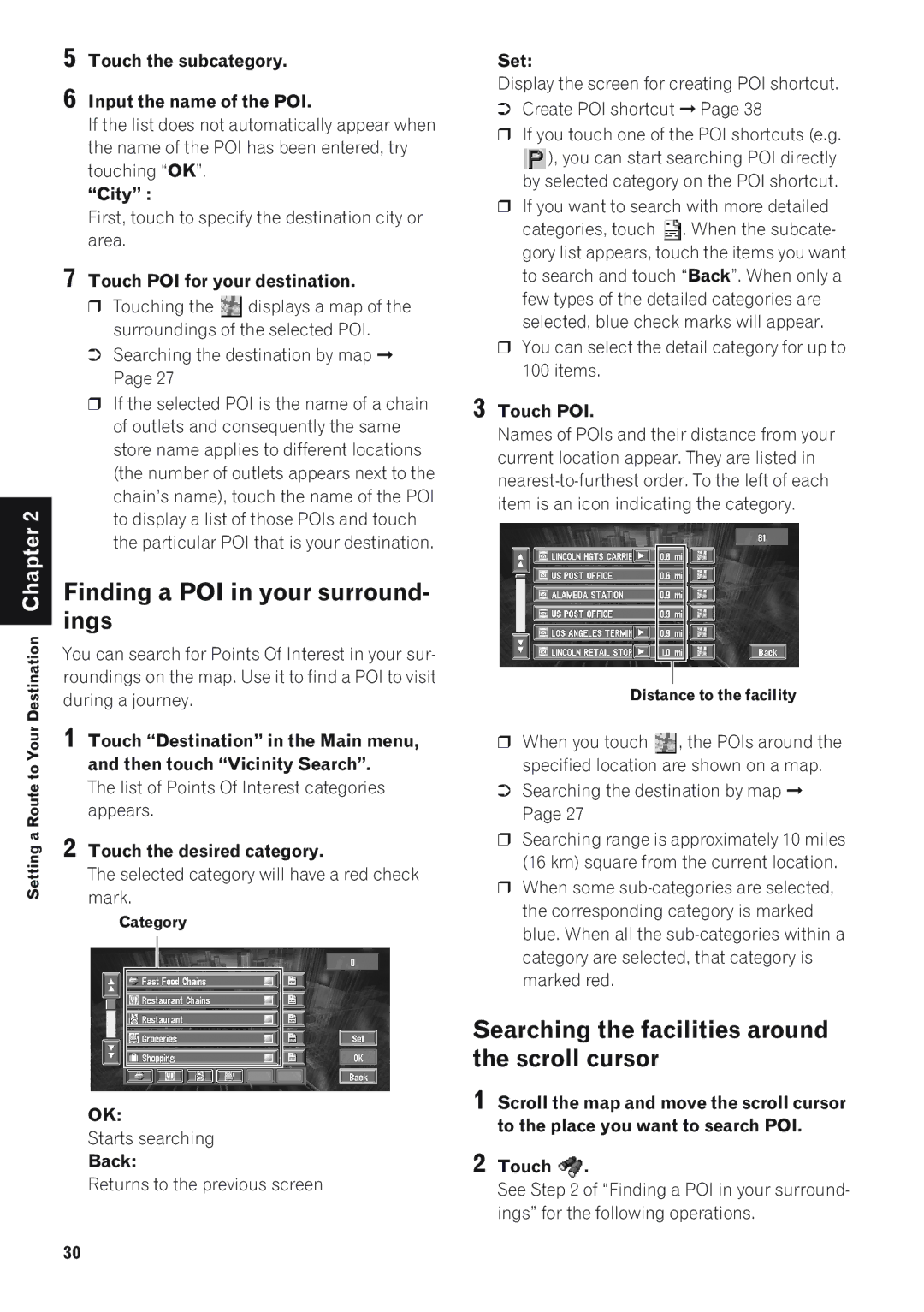 Pioneer AVIC-90DVD, AVIC-88DVD Finding a POI in your surround- ings, Searching the facilities around the scroll cursor 