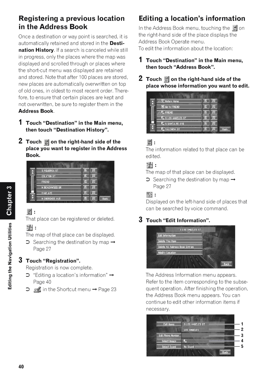 Pioneer AVIC-88DVD, AVIC-9DVD Registering a previous location in the Address Book, Editing a location’s information 