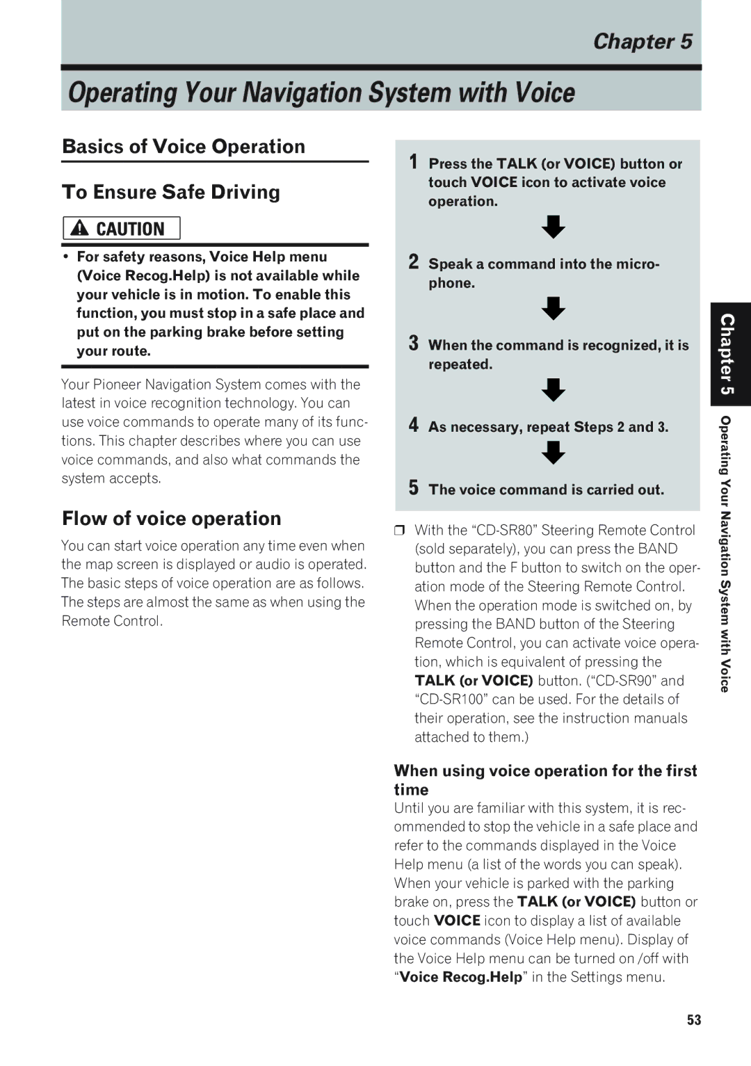 Pioneer AVIC-9DVD, AVIC-88DVD, AVIC-90DVD Basics of Voice Operation To Ensure Safe Driving, Flow of voice operation 