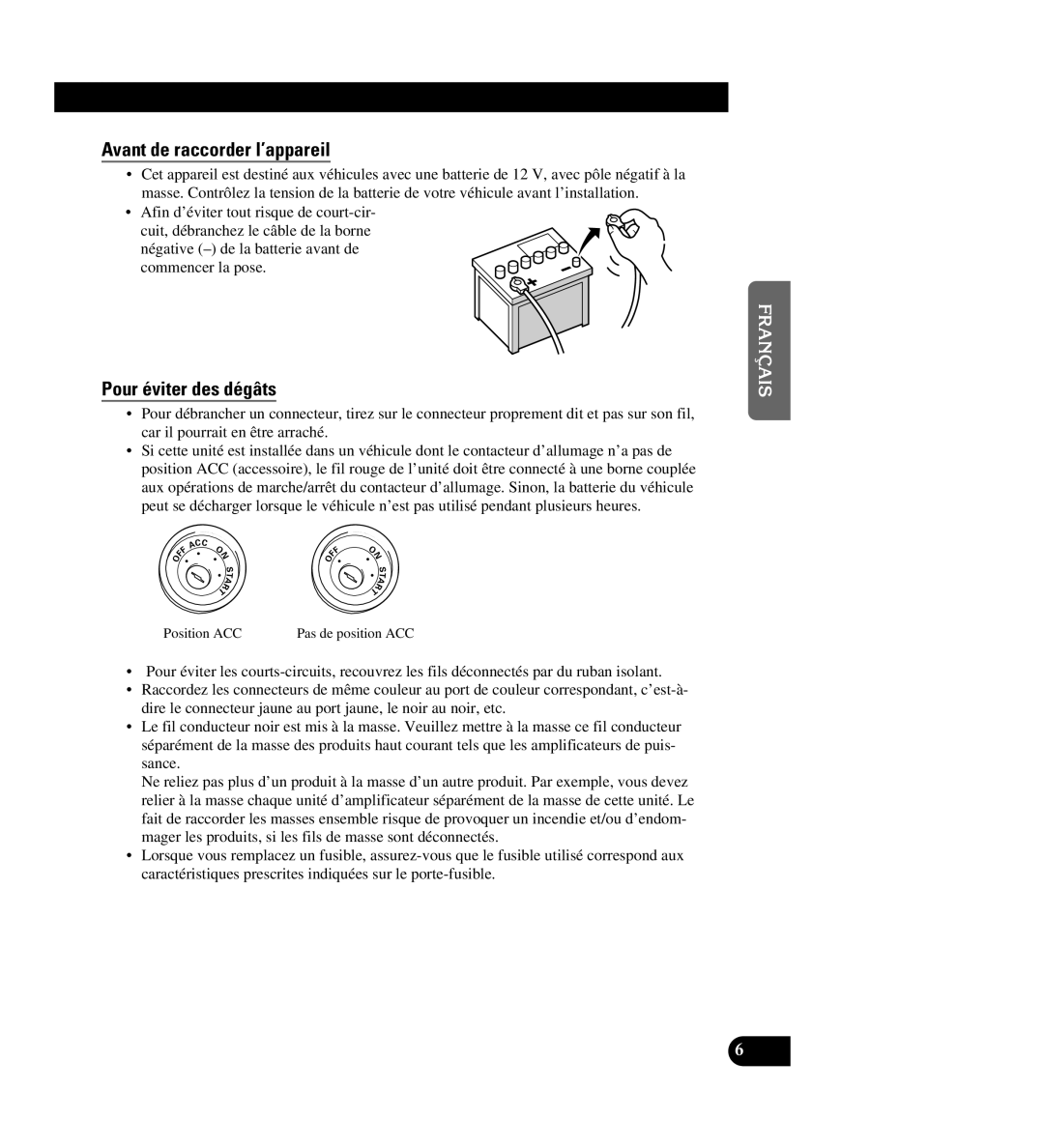 Pioneer AVIC-88DVD installation manual Avant de raccorder l’appareil, Pour éviter des dégâts 