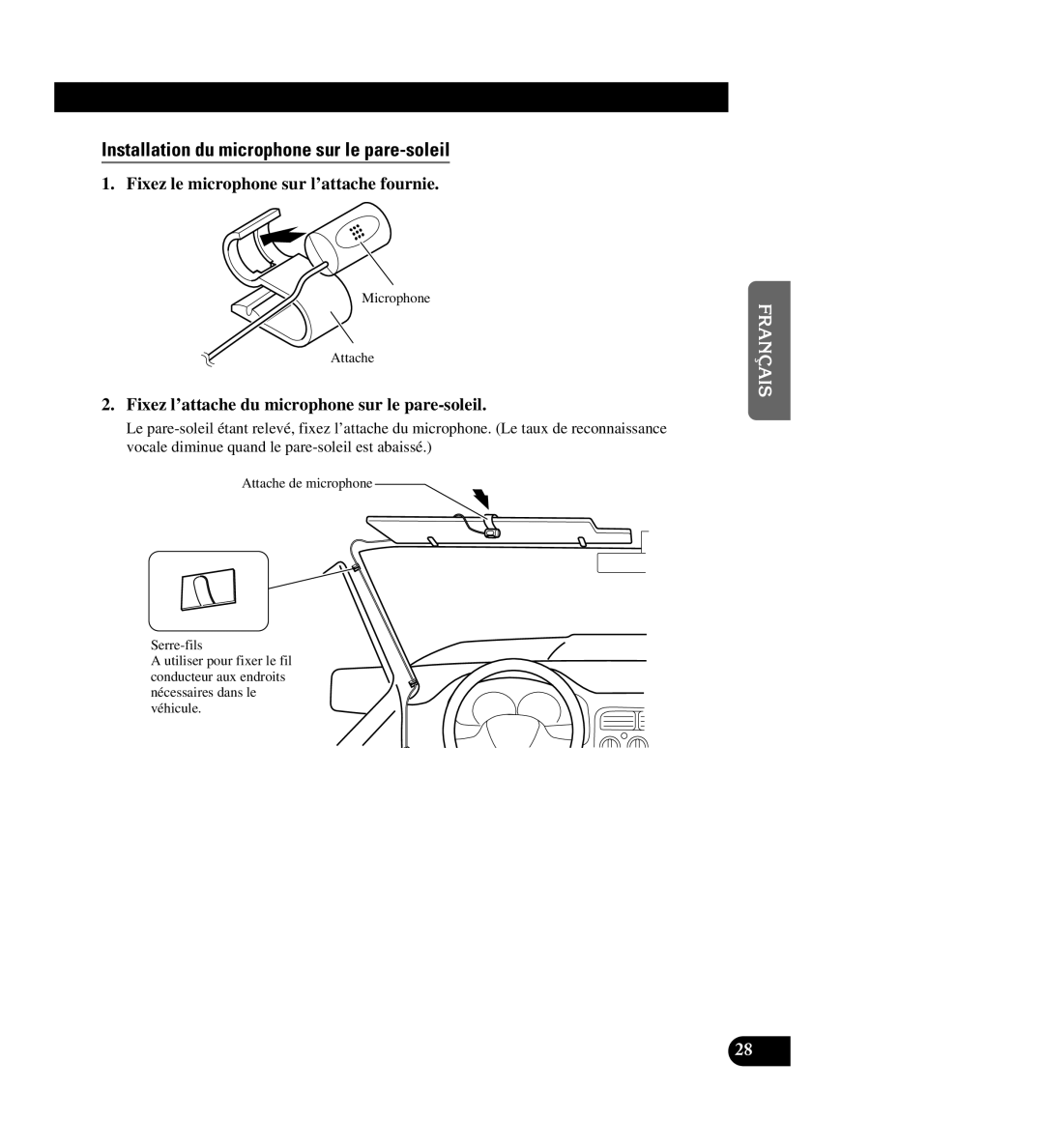 Pioneer AVIC-88DVD Installation du microphone sur le pare-soleil, Fixez le microphone sur l’attache fournie 