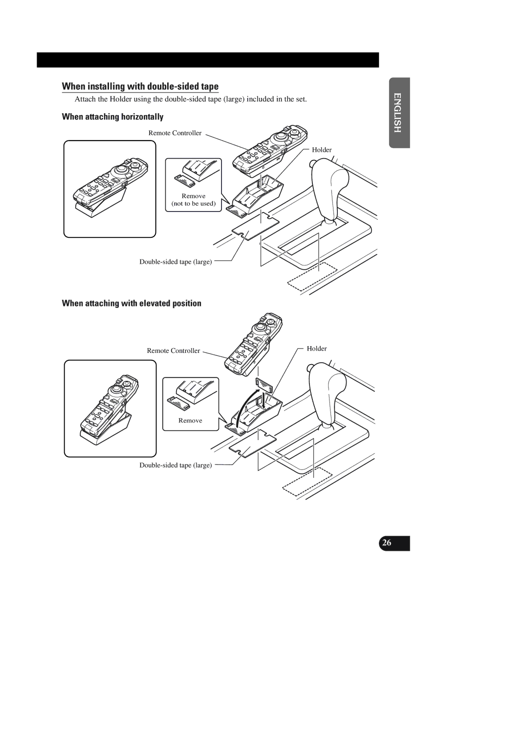 Pioneer AVIC-90DVD When installing with double-sided tape, Remote Controller Holder, Double-sided tape large 