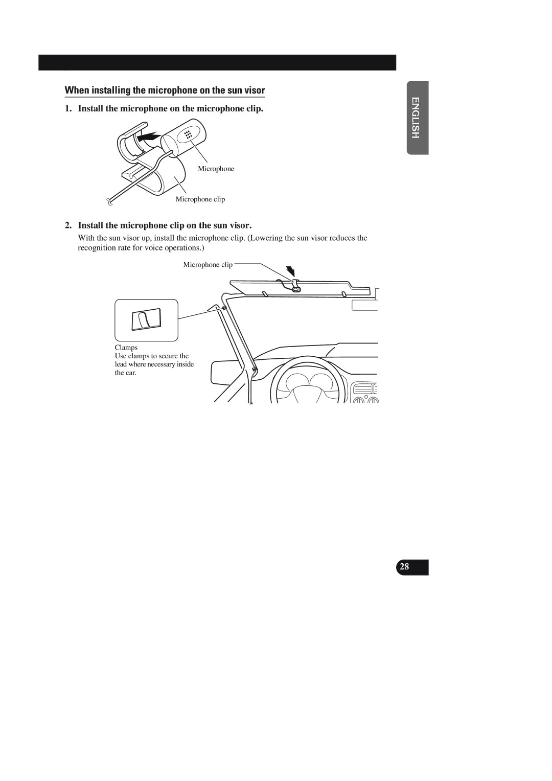 Pioneer AVIC-90DVD When installing the microphone on the sun visor, Install the microphone on the microphone clip 