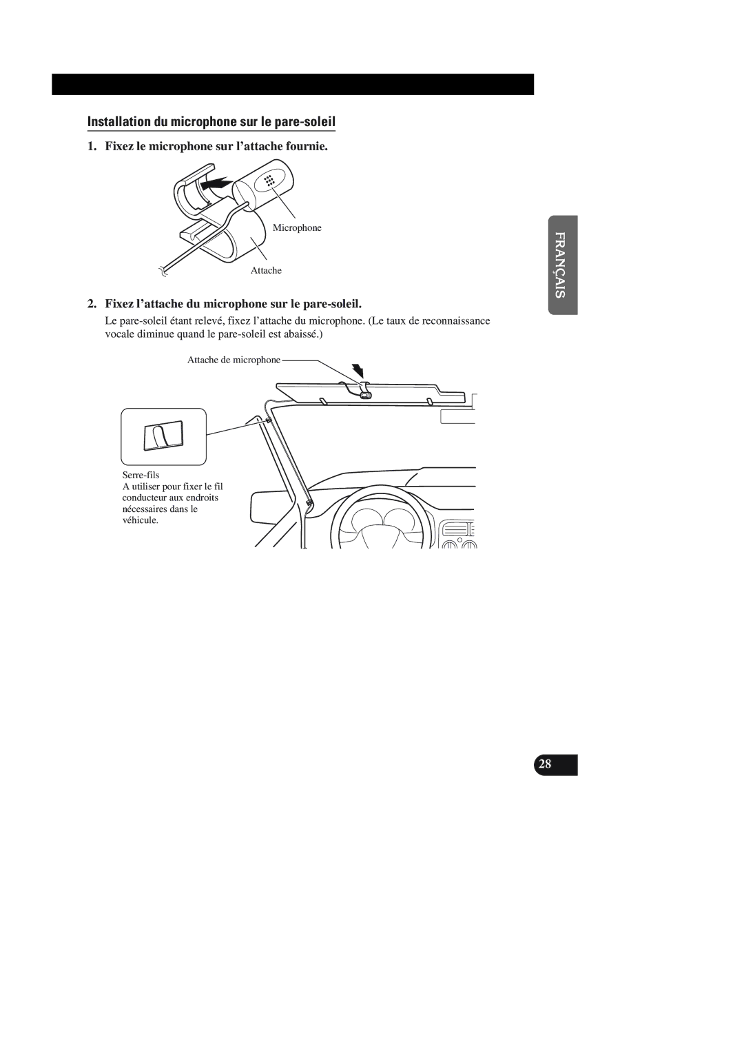 Pioneer AVIC-90DVD Installation du microphone sur le pare-soleil, Fixez le microphone sur l’attache fournie 