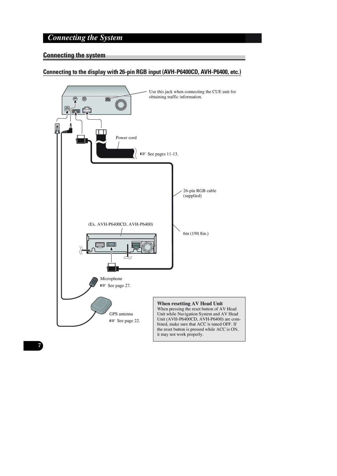 Pioneer AVIC-90DVD installation manual Connecting the system, When resetting AV Head Unit 