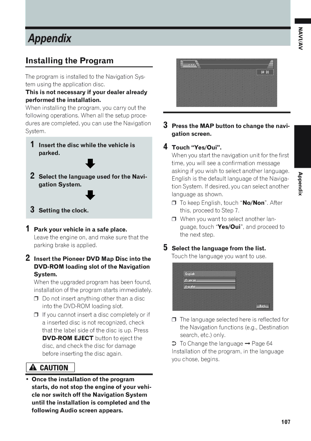 Pioneer AVIC-D1 Installing the Program, Gation screen Touch Yes/Oui, English is the default language of the Naviga, 107 