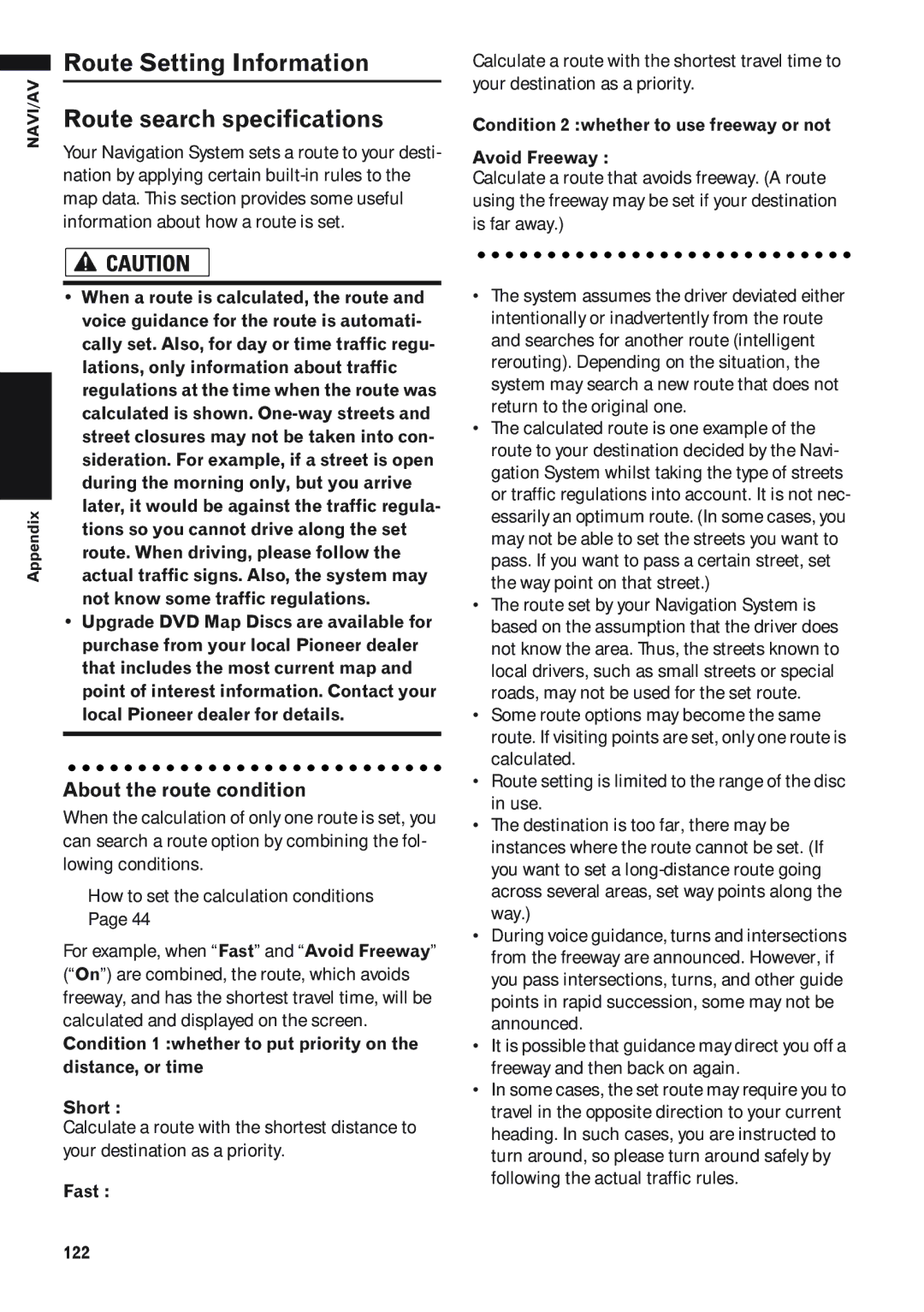 Pioneer AVIC-D1 operation manual Route Setting Information, Route search specifications, About the route condition 