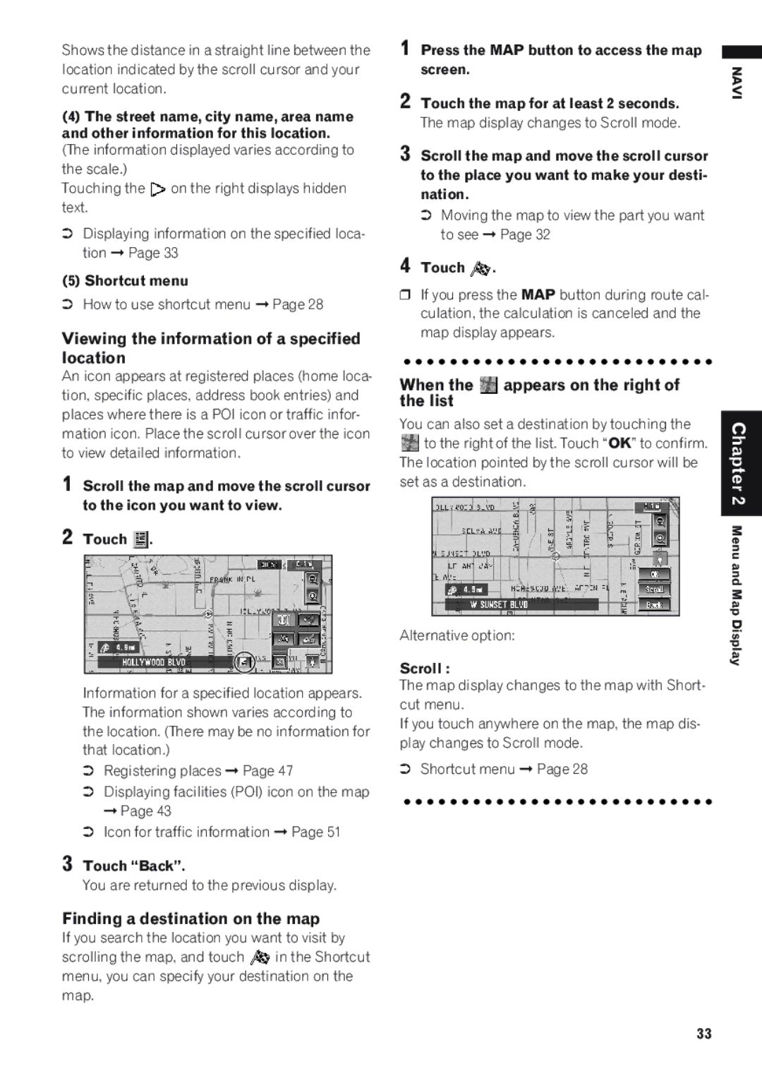 Pioneer AVIC-D1 operation manual Viewing the information of a specified location, Finding a destination on the map 