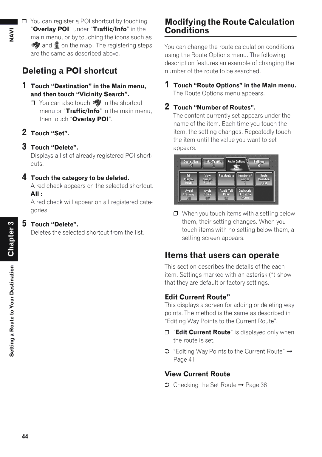 Pioneer AVIC-D1 Deleting a POI shortcut, Modifying the Route Calculation Conditions, Items that users can operate 