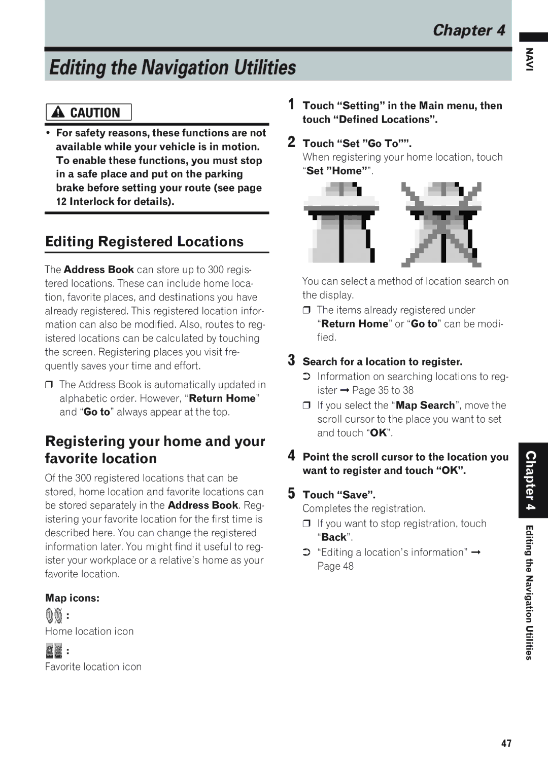 Pioneer AVIC-D1 operation manual Editing Registered Locations, Registering your home and your favorite location, Map icons 