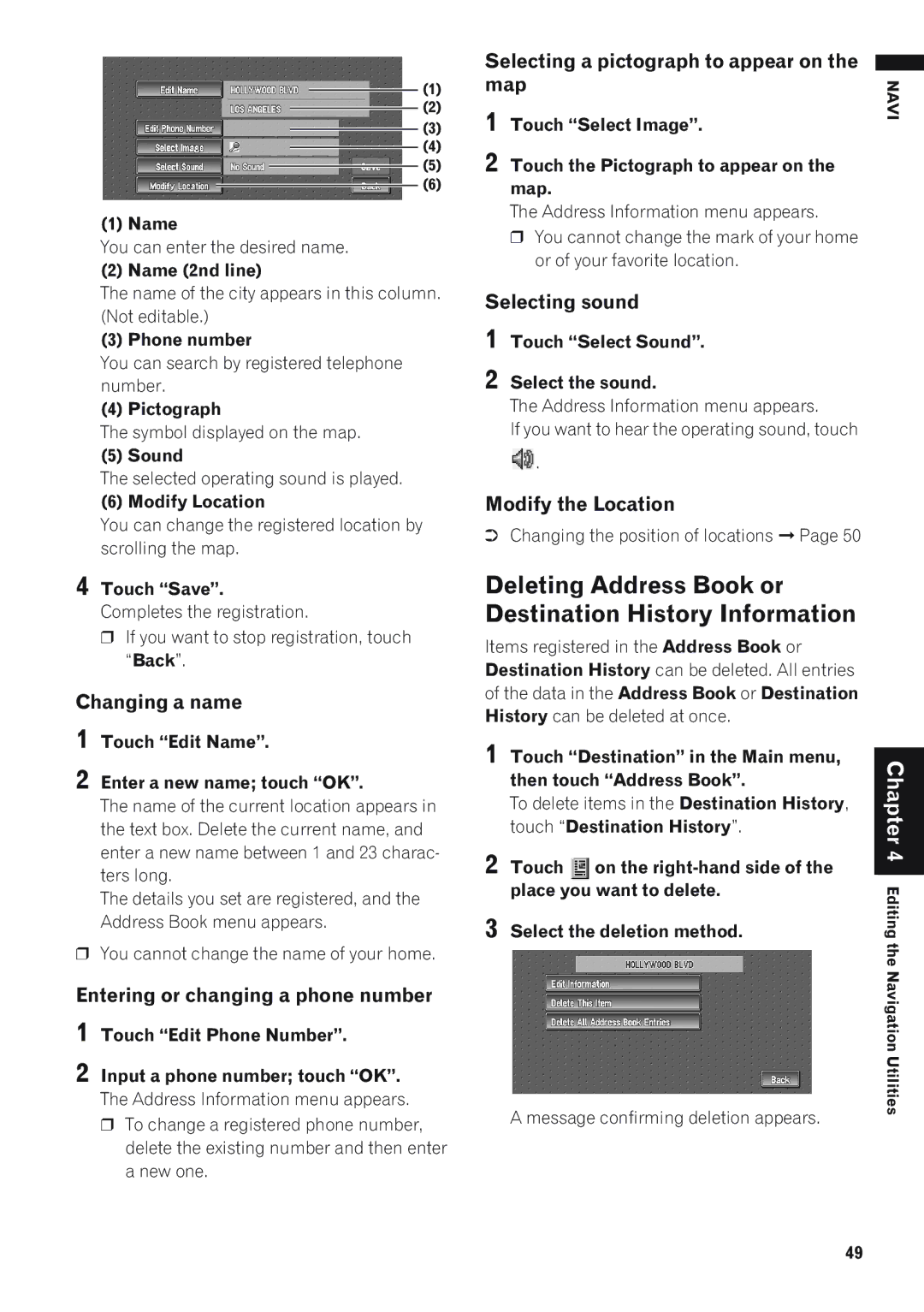 Pioneer AVIC-D1 operation manual Deleting Address Book or Destination History Information, Changing a name, Selecting sound 