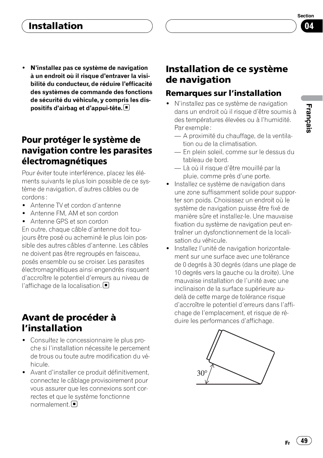 Pioneer AVIC-F7010BT installation manual Avant de procéder à l’installation, Installation de ce système de navigation 