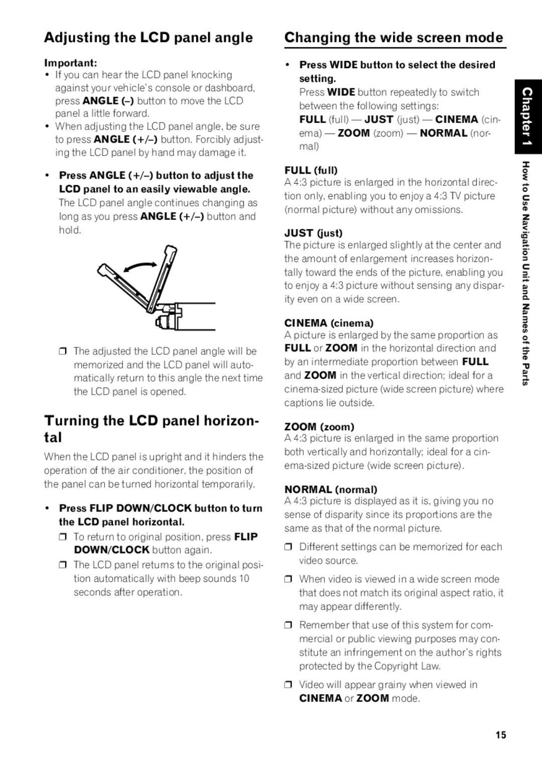 Pioneer AVIC-N1 manual Adjusting the LCD panel angle, Turning the LCD panel horizon- tal, Changing the wide screen mode 