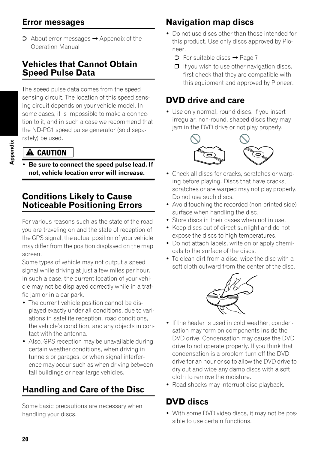 Pioneer AVIC-N1 Error messages Vehicles that Cannot Obtain Speed Pulse Data, Handling and Care of the Disc, DVD discs 