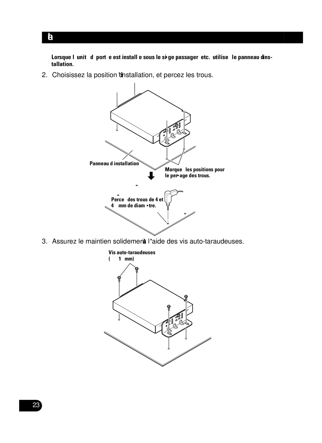 Pioneer AVIC-N3 installation manual Choisissez la position d’installation, et percez les trous 