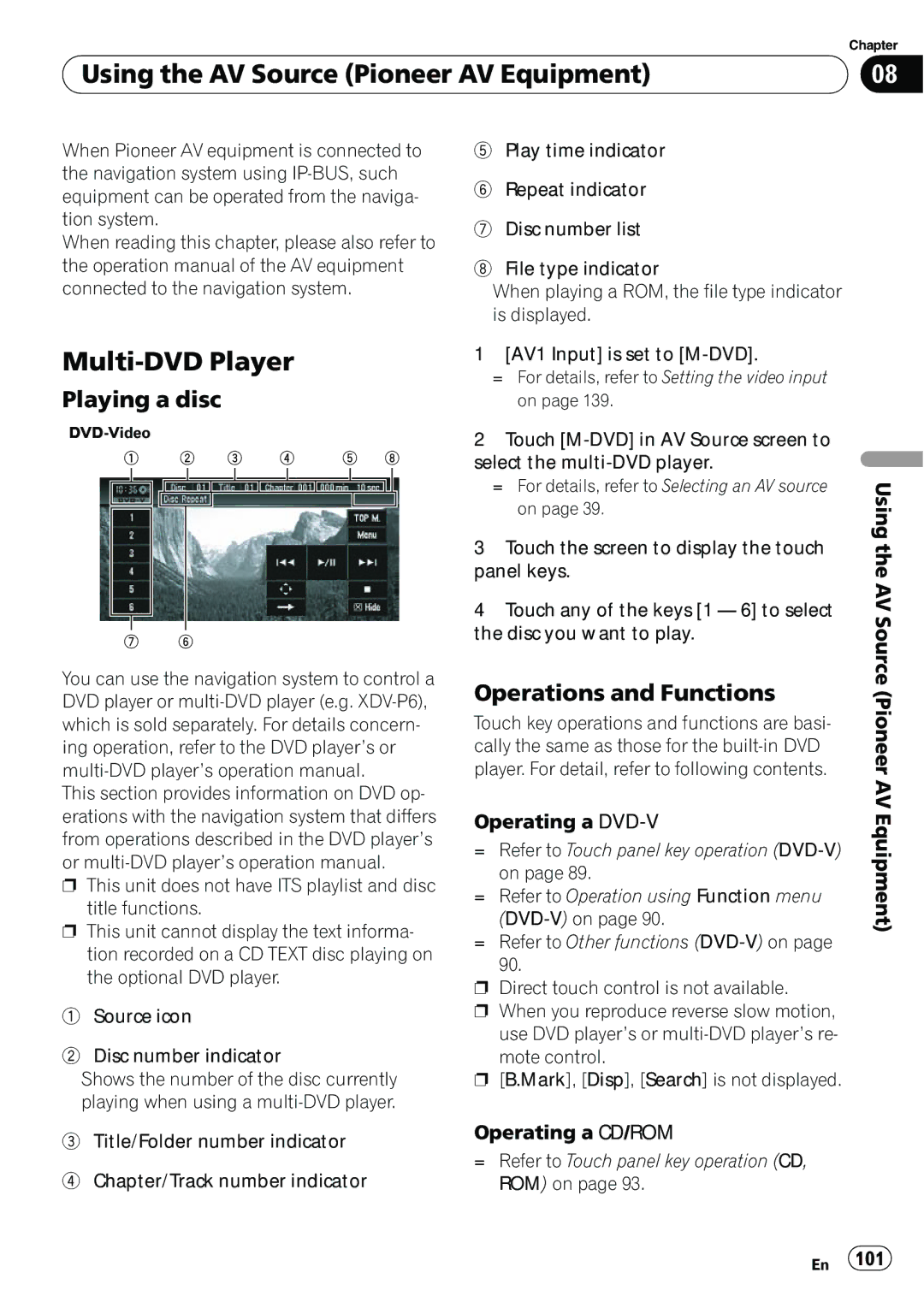 Pioneer AVIC-N5 Using the AV Source Pioneer AV Equipment, Multi-DVD Player, Playing a disc, Operations and Functions 