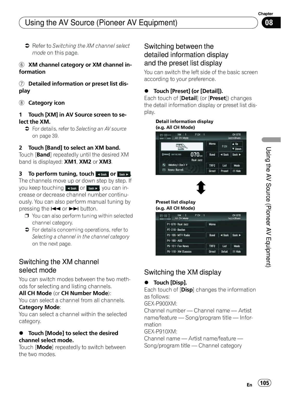 Pioneer AVIC-N5 operation manual Switching the XM channel select mode, Switching the XM display, Using the AV, Pioneer AV 