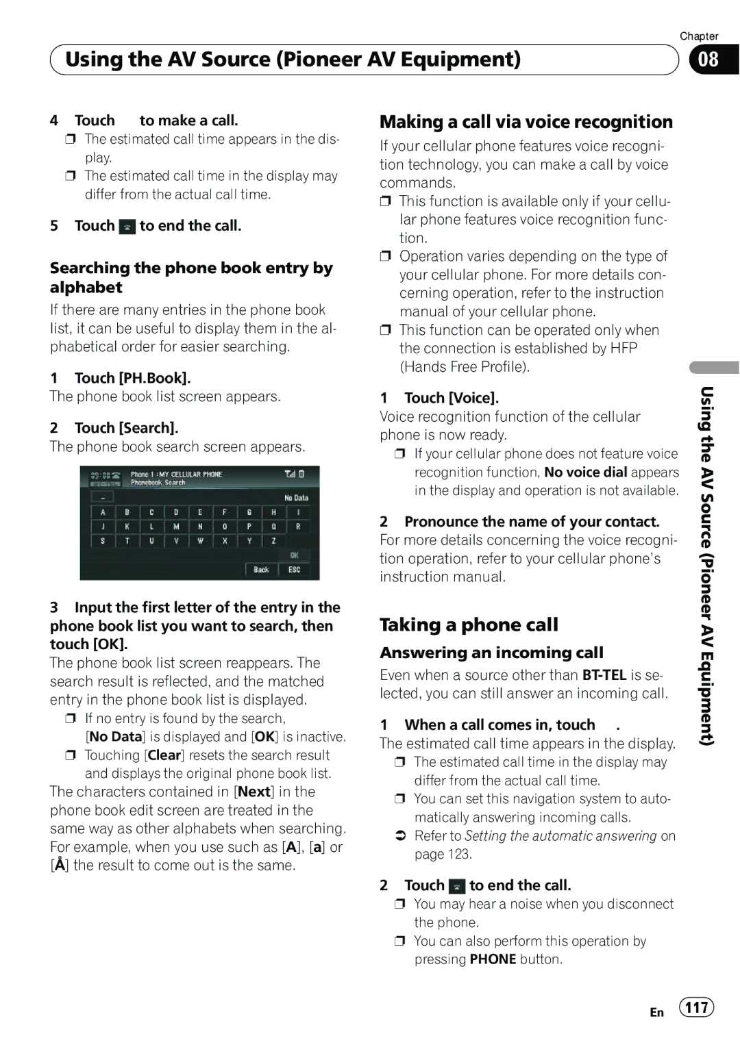 Pioneer AVIC-N5 Making a call via voice recognition, Taking a phone call, Searching the phone book entry by alphabet 